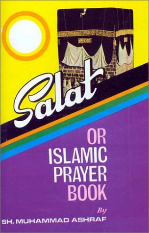 Beispielbild fr Salat of Islamic Prayer Book zum Verkauf von WorldofBooks
