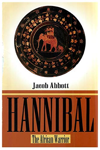 Stock image for Hannibal: The African Warrior for sale by HPB-Emerald