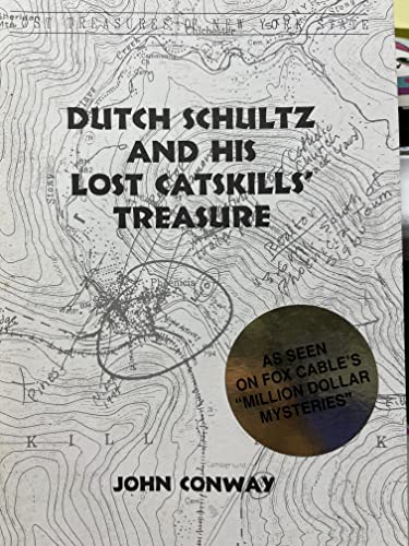Imagen de archivo de Dutch Schultz and his Lost Catskills' Treasure a la venta por -OnTimeBooks-