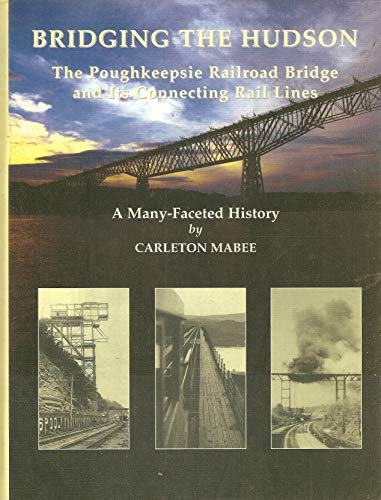 Stock image for Bridging the Hudson for sale by Friends of Poughkeepsie Library