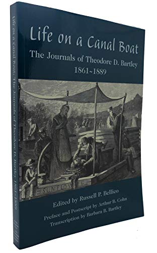 9781930098596: Life on a Canal Boat: The Journals of Theodore D. Bartley, 1861 - 1889