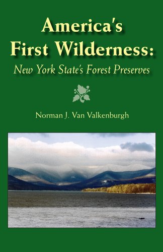 Stock image for America's First Wilderness: New York State's Forest Preserves for sale by Textbooks_Source