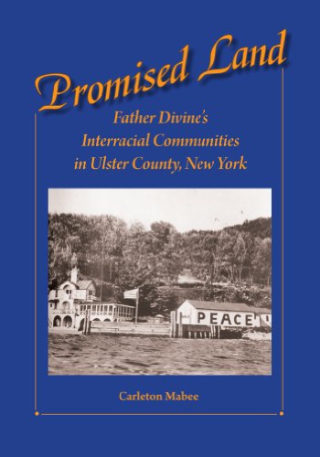 Imagen de archivo de Promised Land : Father Divine's Interracial Communities in Ulster County, New York a la venta por Better World Books