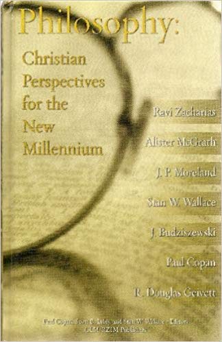 Imagen de archivo de Philosophy: Christian Perspectives for the New Millennium (1) a la venta por SecondSale
