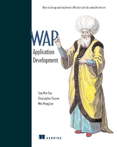 Beispielbild fr DYNAMIC WAP APPLICATION DEVELOPMENT: HOW TO DESIGN AND IMPLEMENT EFFECTIVE SITES FOR PORTABLE DEVICES. zum Verkauf von Cambridge Rare Books