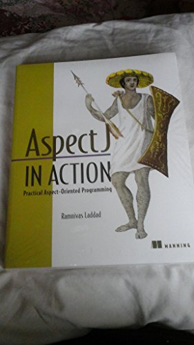 Aspectj in Action: Practical Aspect-Oriented Programming (9781930110939) by Laddad, Ramnivas