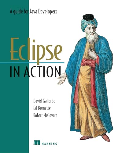 Imagen de archivo de Eclipse in Action : A Guide for Java Developers a la venta por Better World Books