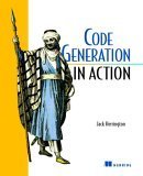 Beispielbild fr Code Generation in Action zum Verkauf von Better World Books