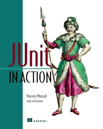 JUnit in Action (9781930110991) by Massol, Vincent; Husted, Ted