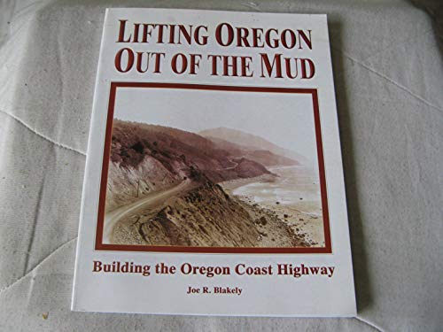 9781930111608: Lifting Oregon Out of the Mud