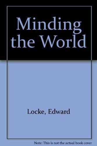 Stock image for Minding the World for sale by Karen Wickliff - Books