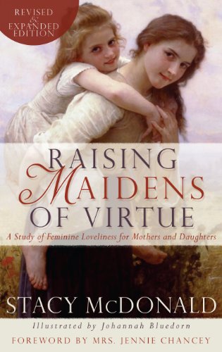 9781930133136: Raising Maidens of Virtue