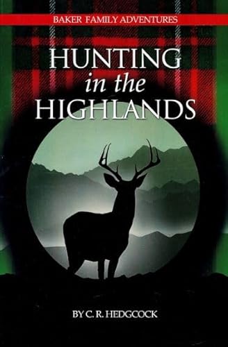 Stock image for Hunting in the Highlands for sale by Greenway