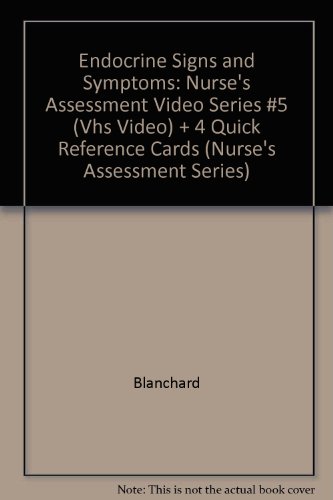 Stock image for Endocrine Signs and Symptoms: Nurse's Assessment Video Series (Nurse's Assessment Series) for sale by HPB-Red