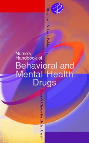 9781930138346: Nurse's Handbook of Behavioral and Mental Health Drugs (Nurse's Handbook of Behavioral & Mental Health Drugs)