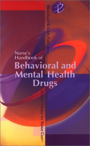 Stock image for Nurse's Handbook of Behavioral and Mental Health Drugs for sale by GF Books, Inc.