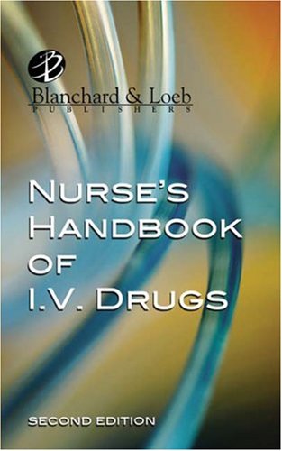 Stock image for Nurse's Handbook of I.V. Drugs for sale by GuthrieBooks
