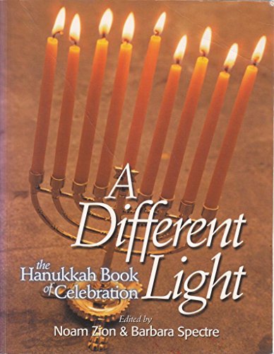 Beispielbild fr A Different Light: The Hanukkah Book of Celebration zum Verkauf von New Legacy Books