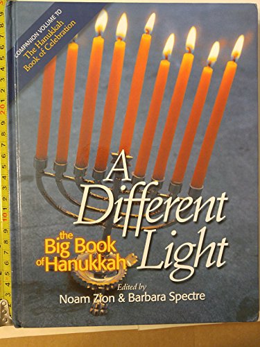 Beispielbild fr A Different Light : The Big Book of Hanukkah zum Verkauf von SecondSale