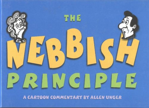 Stock image for Nebbish Principle: A Cartoon Commentary for sale by WorldofBooks