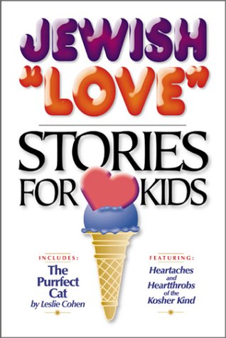 Stock image for Jewish Love Stories for Kids for sale by Midtown Scholar Bookstore