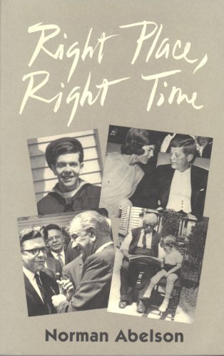 Right Place, Right Time - Norman Abelson