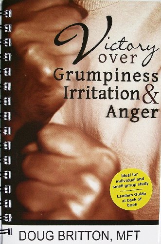 9781930153127: Victory Over Grumpiness, Irritation & Anger