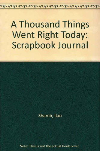 Stock image for A Thousand Things Went Right Today: Scrapbook Journal for sale by -OnTimeBooks-