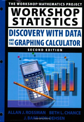 Beispielbild fr Workshop Statistics : Discovery with Data and the Graphing Calculator zum Verkauf von Better World Books