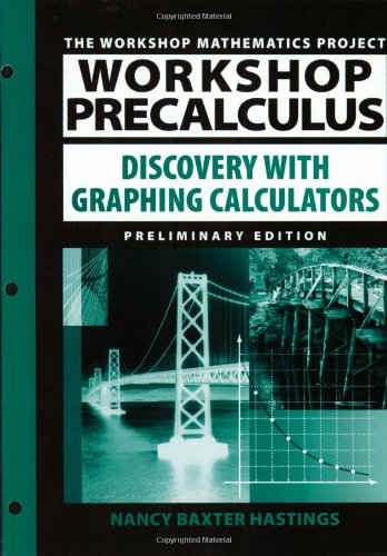 9781930190115: Workshop Precalculus: Discovery With Graphing Calculators