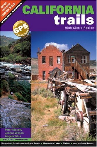 Imagen de archivo de California Trails High Sierra Region a la venta por Idaho Youth Ranch Books