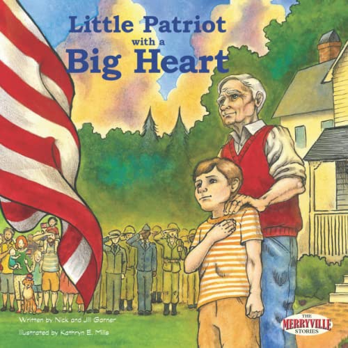Stock image for Little Patriot with a Big Heart for sale by SecondSale