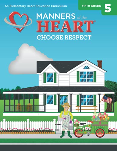 Stock image for Manners of the Heart Grade 5: An Elementary Heart Education Curriculum for sale by Revaluation Books