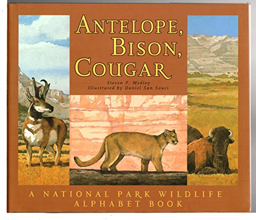 Beispielbild fr Antelope, Bison, Cougar : A National Park Wildlife Alphabet Book zum Verkauf von Better World Books