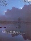 Imagen de archivo de YOSEMITE MEDITATIONS a la venta por WONDERFUL BOOKS BY MAIL