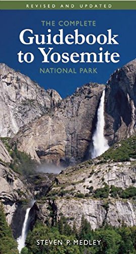 Stock image for The Complete Guidebook to Yosemite National Park for sale by Wonder Book