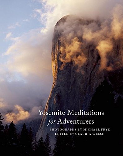 Stock image for Yosemite Meditations for Adventurers for sale by Your Online Bookstore