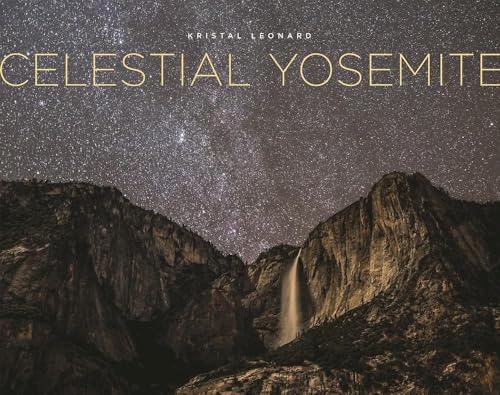 Beispielbild fr Celestial Yosemite zum Verkauf von Ammareal