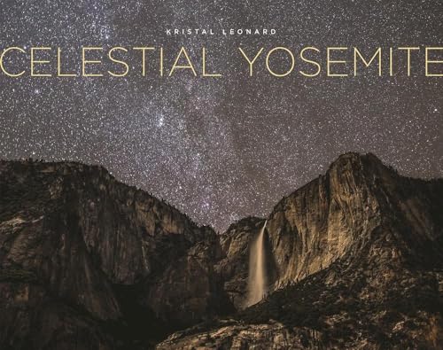 Stock image for Celestial Yosemite Format: Hardcover for sale by INDOO