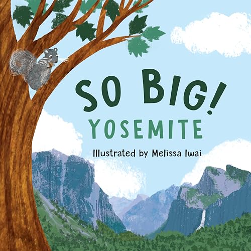 Stock image for So Big! Yosemite for sale by SecondSale