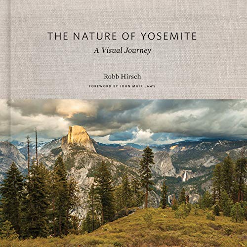 Stock image for THE NATURE OF YOSEMITE A Visual Journey for sale by marvin granlund