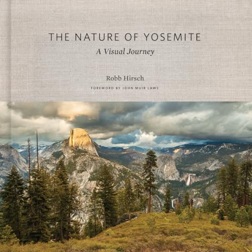 Stock image for THE NATURE OF YOSEMITE A Visual Journey for sale by marvin granlund