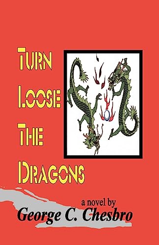 Stock image for Turn Loose the Dragons for sale by ThriftBooks-Atlanta