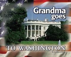 Stock image for Grandma Goes to Washington for sale by HPB-Diamond