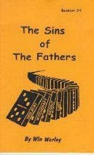 The Sins of the Fathers (9781930275355) by Win Worley