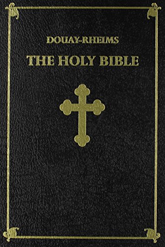 9781930278240: The Holy Bible: Translated from the Latin Vulgate and Diligently Compared With the Hebrew, Greek and Other Edtions in Divers Languages (The Old Testament Was First pu