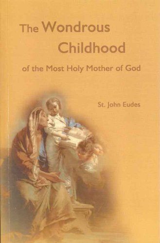 Beispielbild fr The Wondrous Childhood of the Most Holy Mother of God zum Verkauf von Books From California