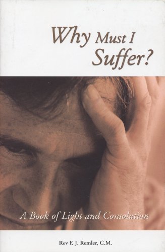 Beispielbild fr Why Must I Suffer? zum Verkauf von Goodwill of Colorado