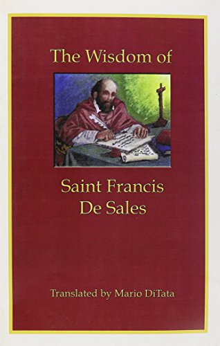 Beispielbild fr The Wisdom of Saint Francis De Sales zum Verkauf von ThriftBooks-Atlanta