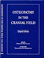 9781930298033: Osteopathy in the Cranial Field